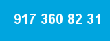 917 360 82 31